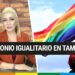 Aprueban matrimonio igualitario en Tamaulipas
