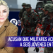 Militares acusados de acribillar a jóvenes en Tamaulipas