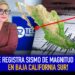 Se registra sismo de 6.4 en Baja California Sur