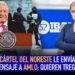 Cartel del Noreste envía mensaje de tregua a AMLO