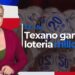Texano gana lotería millonaria