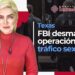 FBI desmantela operación de tráfico sexual