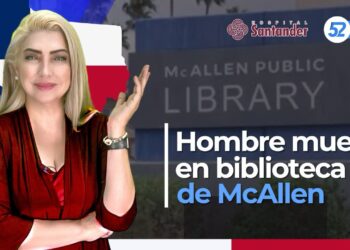 Muere hombre en biblioteca de McAllen