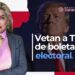 Vetan a Trump de boleta electoral