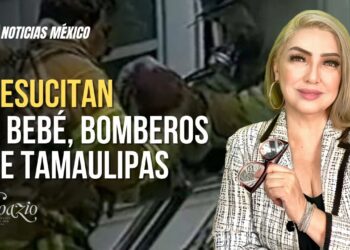 Bomberos de Tamaulipas resucitan a Bebé