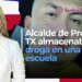Alcalde de Progreso TX almacenaba droga en una escuela