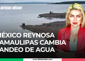 México Reynosa Tamaulipas cambia tandeo de agua