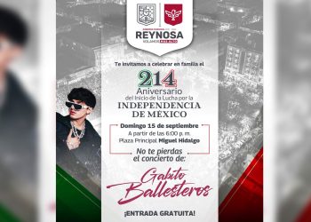 Gobierno de Reynosa te invita a festejar el 214 Aniversario del Inicio de la Lucha por la Independencia de México