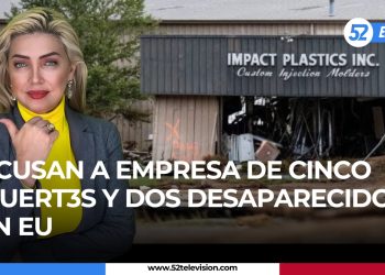 Acusan a empresa de cinco muertes y dos desaparecidos en EU