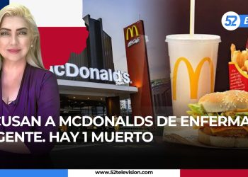 Acusan a McDonalds de enfermar a gente, hay un muerto