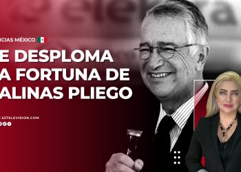 Se desploma la fortuna de Salinas Pliego