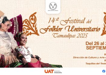 UAT anuncia el 14.º Festival del Folclor Universitario Tamaulipas 2025